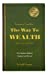 Seller image for The Way to Wealth [Hardcover ] for sale by booksXpress