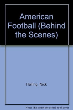 Seller image for American Football (Behind the Scenes) for sale by WeBuyBooks