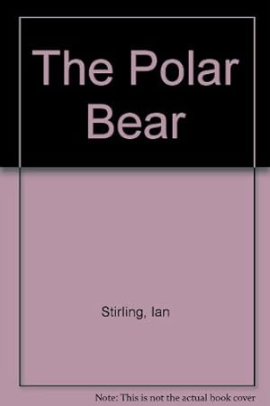 Seller image for The Polar Bear for sale by WeBuyBooks