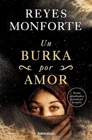 Seller image for Un burka por amor (Spanish Edition) by MONFORTE, REYES [Mass Market Paperback ] for sale by booksXpress