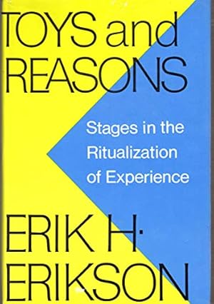 Bild des Verkufers fr Toys and Reasons: Stages in the Ritualization of Experience zum Verkauf von WeBuyBooks