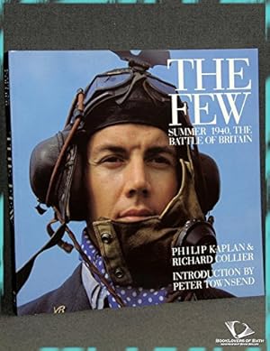 Bild des Verkufers fr The Few: Summer 1940 - Battle of Britain zum Verkauf von WeBuyBooks