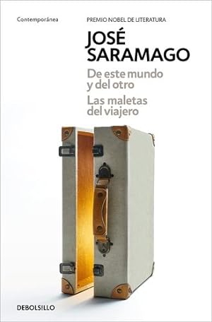 Seller image for De este mundo y del otro / Las maletas del viajero (Spanish Edition) by Saramago, Jos© [Mass Market Paperback ] for sale by booksXpress