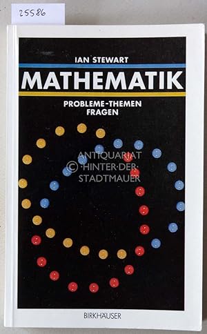 Imagen del vendedor de Mathematik. Probleme - Themen - Fragen. a la venta por Antiquariat hinter der Stadtmauer