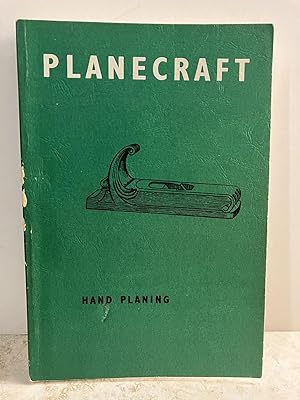 Seller image for Planecraft: Hand Planing for sale by Chamblin Bookmine