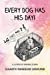Seller image for Every Dog Has His Day! [Soft Cover ] for sale by booksXpress