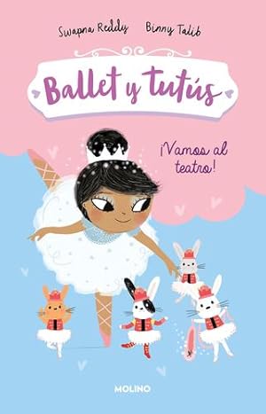 Seller image for Vamos al teatro / Ballet Bunnies #4: The Lost Slipper (Ballet y tutºs) (Spanish Edition) by Reddy, Swapna [Hardcover ] for sale by booksXpress