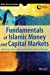 Seller image for Fundamentals of Islamic Money and Capital Markets [Soft Cover ] for sale by booksXpress