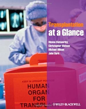 Seller image for Transplantation at a Glance by Clatworthy, Menna, Watson, Christopher, Allison, Michael, Dark, John [Paperback ] for sale by booksXpress