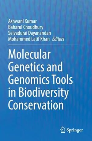 Seller image for Molecular Genetics and Genomics Tools in Biodiversity Conservation [Paperback ] for sale by booksXpress