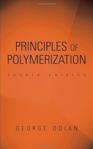 Immagine del venditore per Principles of Polymerization by Odian, George [Hardcover ] venduto da booksXpress