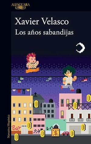 Seller image for Los a ±os sabandijas (Spanish Edition) by Velasco, Xavier [Paperback ] for sale by booksXpress