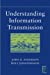 Bild des Verkufers fr Understanding Information Transmission [Soft Cover ] zum Verkauf von booksXpress
