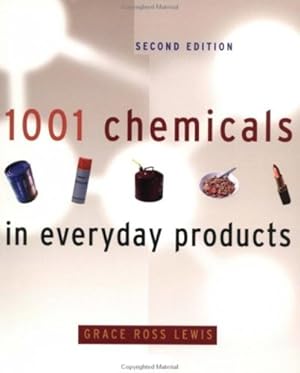 Seller image for 1001 Chemicals in Everyday Products, 2nd Edition by Lewis, Grace Ross [Paperback ] for sale by booksXpress