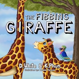 Image du vendeur pour The Fibbing Giraffe by White, D., Phun, K. [Paperback ] mis en vente par booksXpress