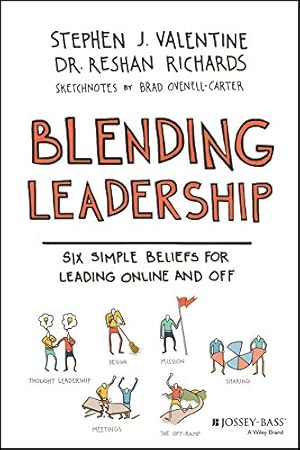 Seller image for Blending Leadership: Six Simple Beliefs for Leading Online and Off by Valentine, Stephen J., Richards, Dr. Reshan [Paperback ] for sale by booksXpress