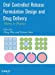 Immagine del venditore per Oral Controlled Release Formulation Design and Drug Delivery: Theory to Practice [Hardcover ] venduto da booksXpress