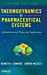 Image du vendeur pour Thermodynamics of Pharmaceutical Systems: An introduction to Theory and Applications [Hardcover ] mis en vente par booksXpress