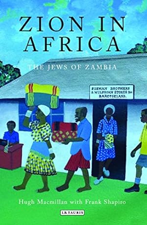 Seller image for Zion in Africa: The Jews of Zambia [Soft Cover ] for sale by booksXpress