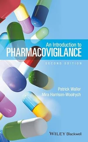 Image du vendeur pour An Introduction to Pharmacovigilance by Waller, Patrick, Harrison-Woolrych, Mira [Paperback ] mis en vente par booksXpress