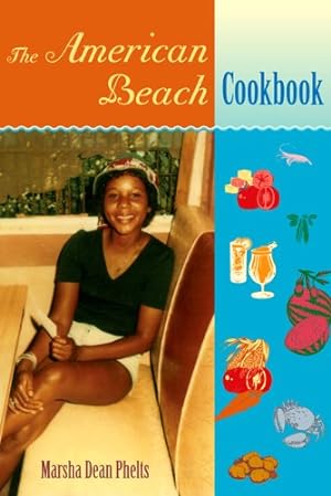 Seller image for The American Beach Cookbook by Marsha Dean Phelts [Paperback ] for sale by booksXpress