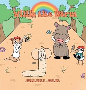 Bild des Verkufers fr Willie the Worm [Hardcover ] zum Verkauf von booksXpress