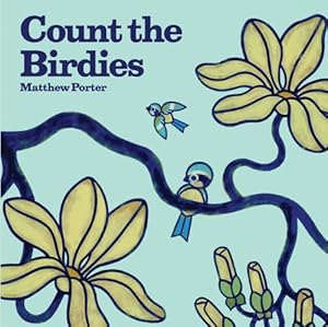 Seller image for Count the Birdies by Porter, Matthew [Hardcover ] for sale by booksXpress