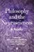 Bild des Verkufers fr Philosophy and the Neurosciences: A Reader [Hardcover ] zum Verkauf von booksXpress