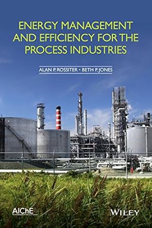 Imagen del vendedor de Energy Management and Efficiency for the Process Industries [Hardcover ] a la venta por booksXpress