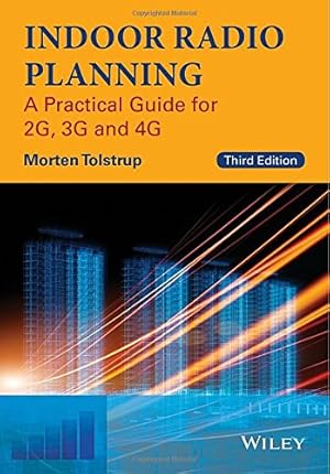 Image du vendeur pour Indoor Radio Planning: A Practical Guide for 2G, 3G and 4G by Tolstrup, Morten [Hardcover ] mis en vente par booksXpress