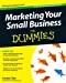 Imagen del vendedor de Marketing Your Small Business For Dummies [Soft Cover ] a la venta por booksXpress