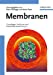 Seller image for Membranen: Grundlagen, Verfahren und Industrielle Anwendungen (German Edition) [Hardcover ] for sale by booksXpress