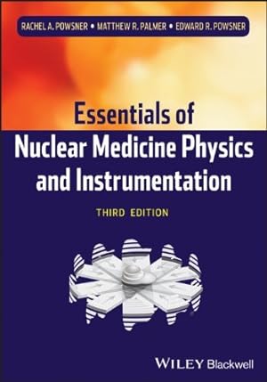 Seller image for Essentials of Nuclear Medicine Physics and Instrumentation by Powsner, Rachel A., Palmer, Matthew R., Powsner, Edward R. [Paperback ] for sale by booksXpress