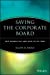 Image du vendeur pour Saving the Corporate Board: Why Boards Fail and How to Fix Them [Soft Cover ] mis en vente par booksXpress
