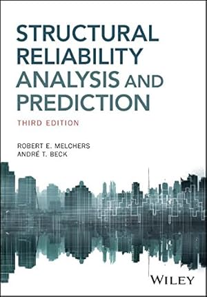 Image du vendeur pour Structural Reliability Analysis and Prediction by Melchers, Robert E., Beck, Andre T. [Paperback ] mis en vente par booksXpress