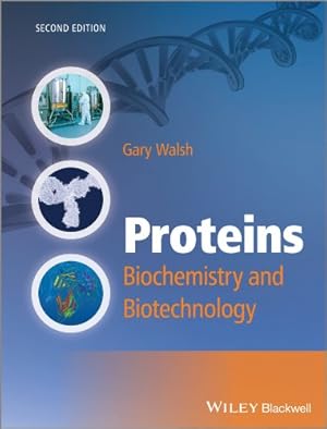 Image du vendeur pour Proteins: Biochemistry and Biotechnology by Walsh, Gary [Paperback ] mis en vente par booksXpress