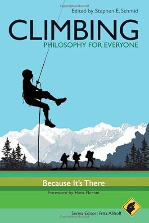 Immagine del venditore per Climbing - Philosophy for Everyone: Because It's There [Paperback ] venduto da booksXpress