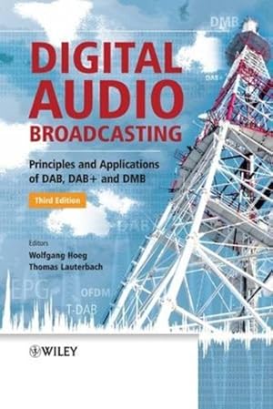 Imagen del vendedor de Digital Audio Broadcasting: Principles and Applications of DAB, DAB + and DMB [Hardcover ] a la venta por booksXpress