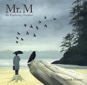 Seller image for Mr. M: The Exploring Dreamer by George, Kallie [Hardcover ] for sale by booksXpress