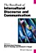 Seller image for The Handbook of Intercultural Discourse and Communication (Blackwell Handbooks in Linguistics) [Soft Cover ] for sale by booksXpress