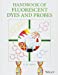 Seller image for Handbook of Fluorescent Dyes and Probes [Hardcover ] for sale by booksXpress