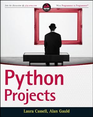 Seller image for Python Projects by Cassell, Laura, Gauld, Alan [Paperback ] for sale by booksXpress