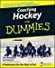 Seller image for Coaching Hockey For Dummies [Soft Cover ] for sale by booksXpress