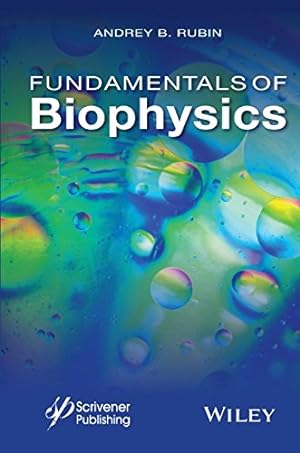 Bild des Verkufers fr Fundamentals of Biophysics by Rubin, Andrey B. [Hardcover ] zum Verkauf von booksXpress