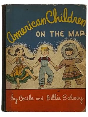 Imagen del vendedor de American Children on the Map a la venta por Yesterday's Muse, ABAA, ILAB, IOBA