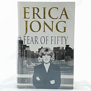 Seller image for Fear of Fifty: A Mid-Life Memoir for sale by Cambridge Rare Books