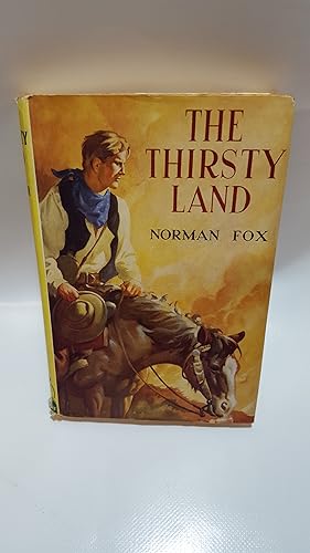 Seller image for The Thirsty Land for sale by Cambridge Rare Books