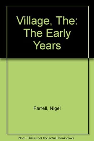 Seller image for Village, The: The Early Years for sale by WeBuyBooks