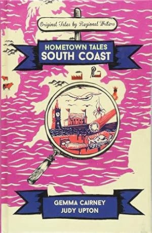 Bild des Verkufers fr Hometown Tales: South Coast zum Verkauf von WeBuyBooks