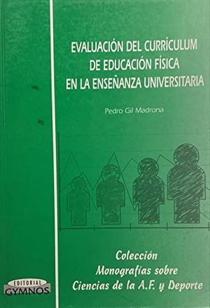 Seller image for EVALUACIN DEL CURRCULUM DE EDUCACIN FSICA EN LA ENSEANZA for sale by Librera Circus